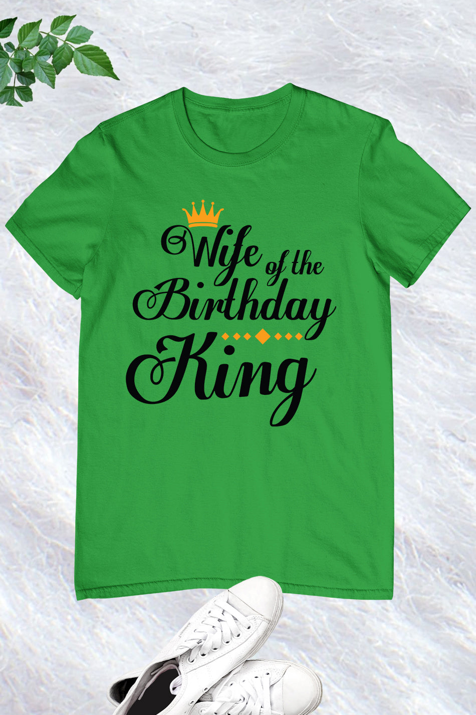 Wife Of the Birthday King Shirt