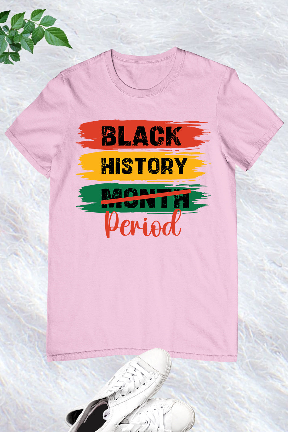 Black History Not Month  Period Shirt