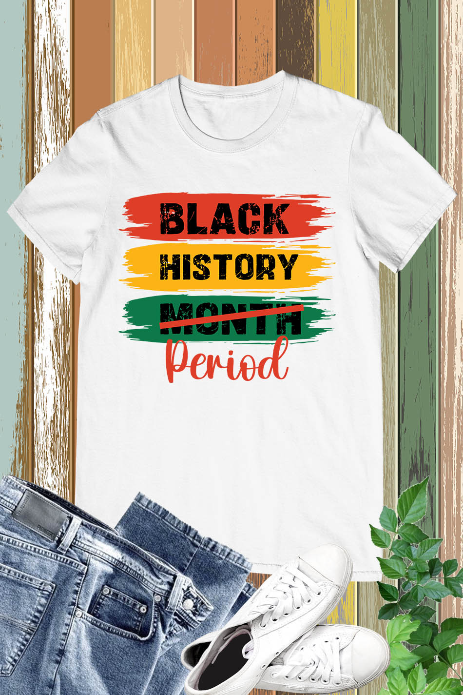 Black History Not Month  Period Shirt