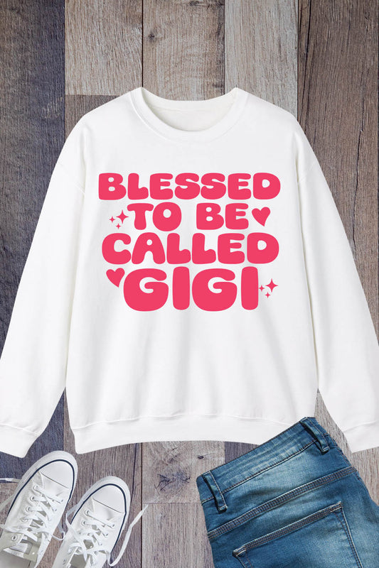 Blessed To Be Called Gigi Sweatshirt