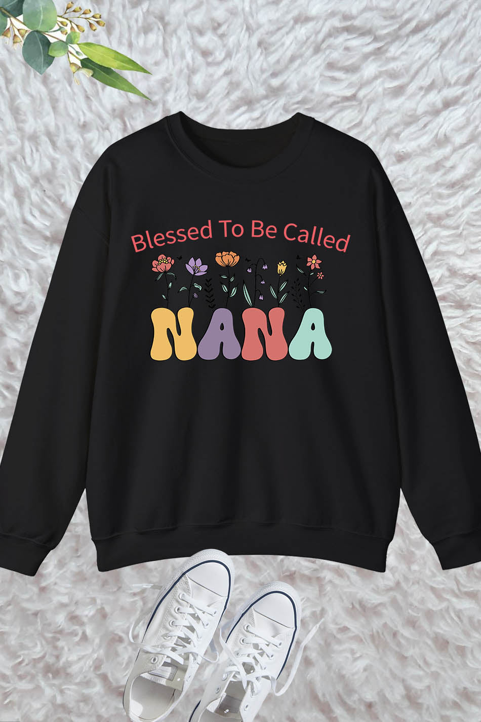 Blessed To Be Called Nana Cute Floral Sweatshirt