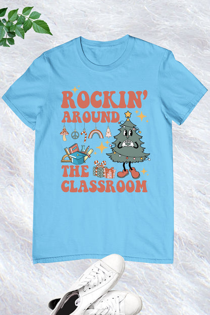 Rockin Around The Classroom Retro Teacher Christmas Shirt