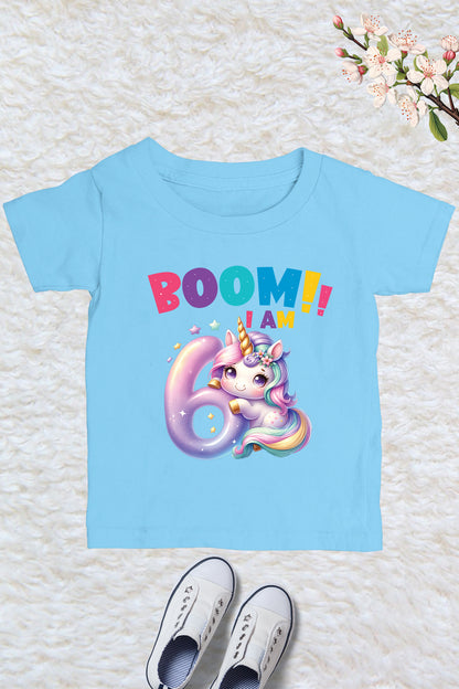 Boom I am 6 Funny Unicorn T Shirt