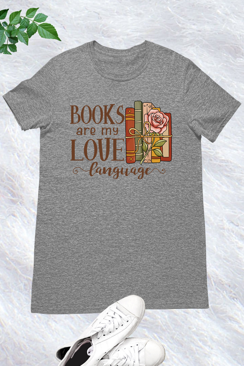 Books Are My Love Language T-Shirt