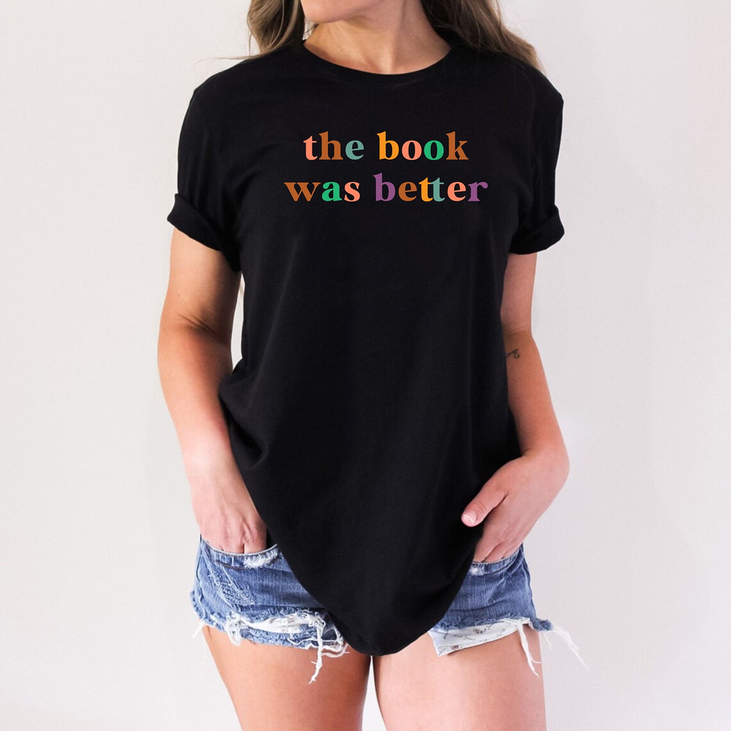 The Book Was Better Book Lover Cute Reading Bookish Teachers T-Shirts