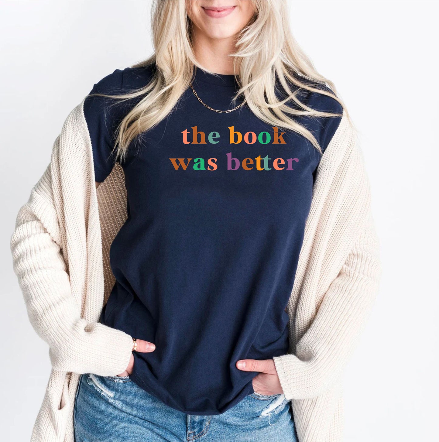 The Book Was Better Book Lover Cute Reading Bookish Teachers T-Shirts