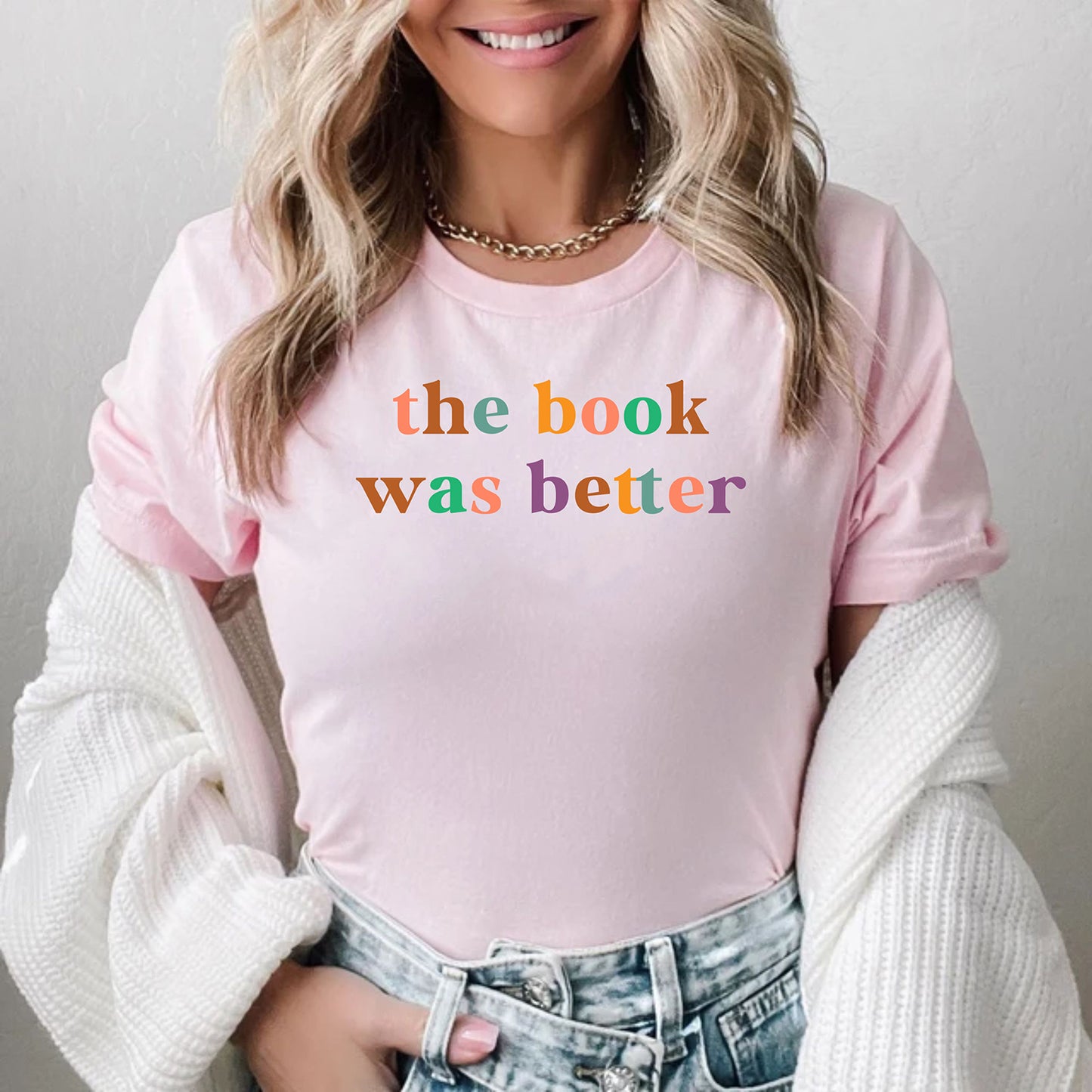 The Book Was Better Book Lover Cute Reading Bookish Teachers T-Shirts