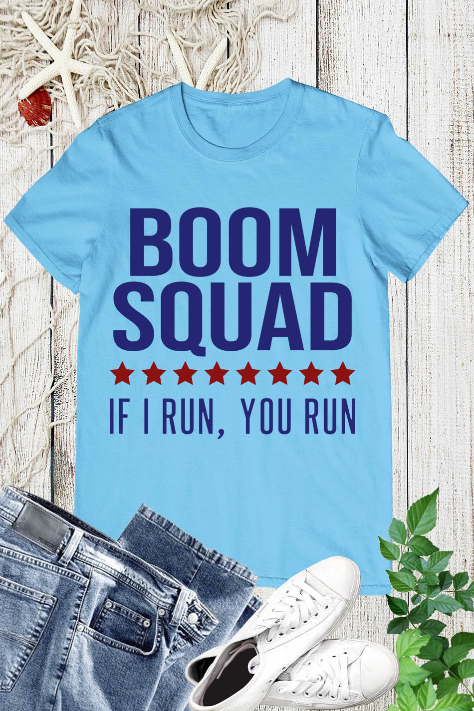 Boom Squad If I Run You Run July 4 Shirt