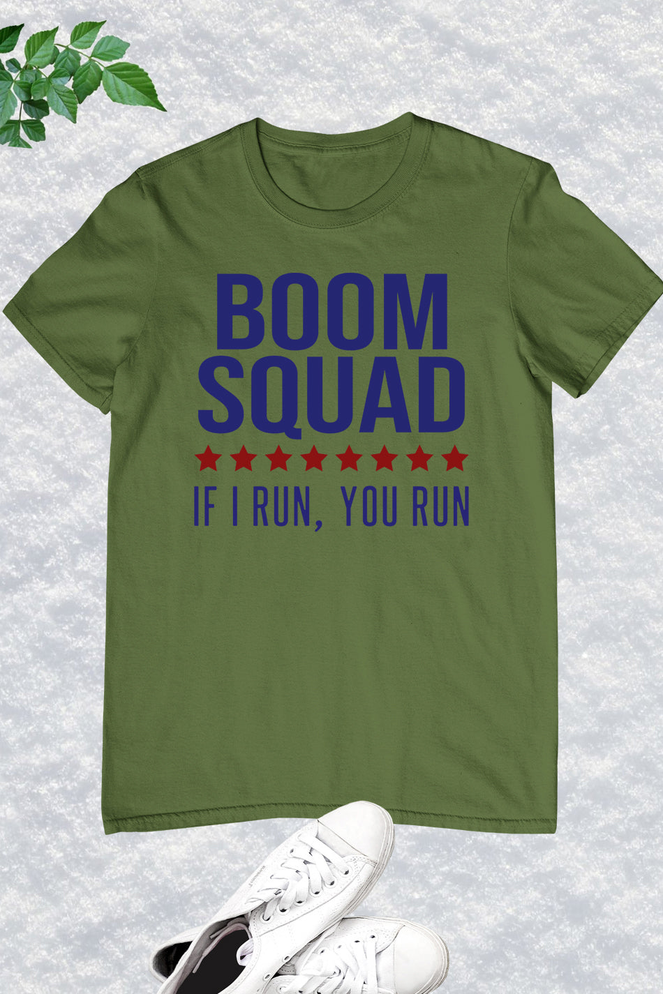 Boom Squad If I Run You Run July 4 Shirt