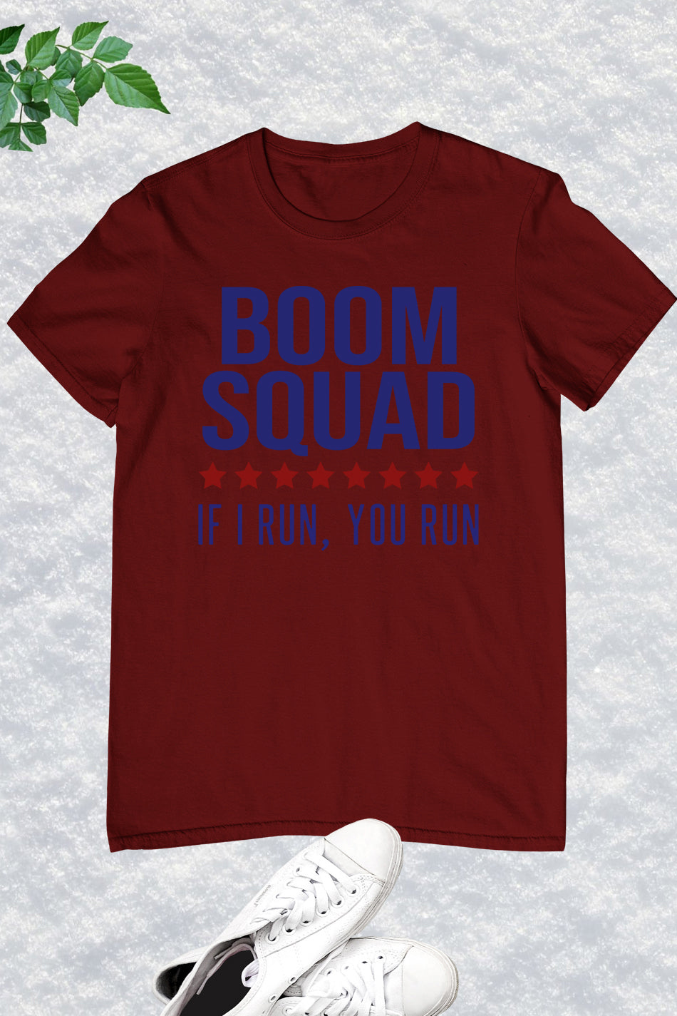 Boom Squad If I Run You Run July 4 Shirt