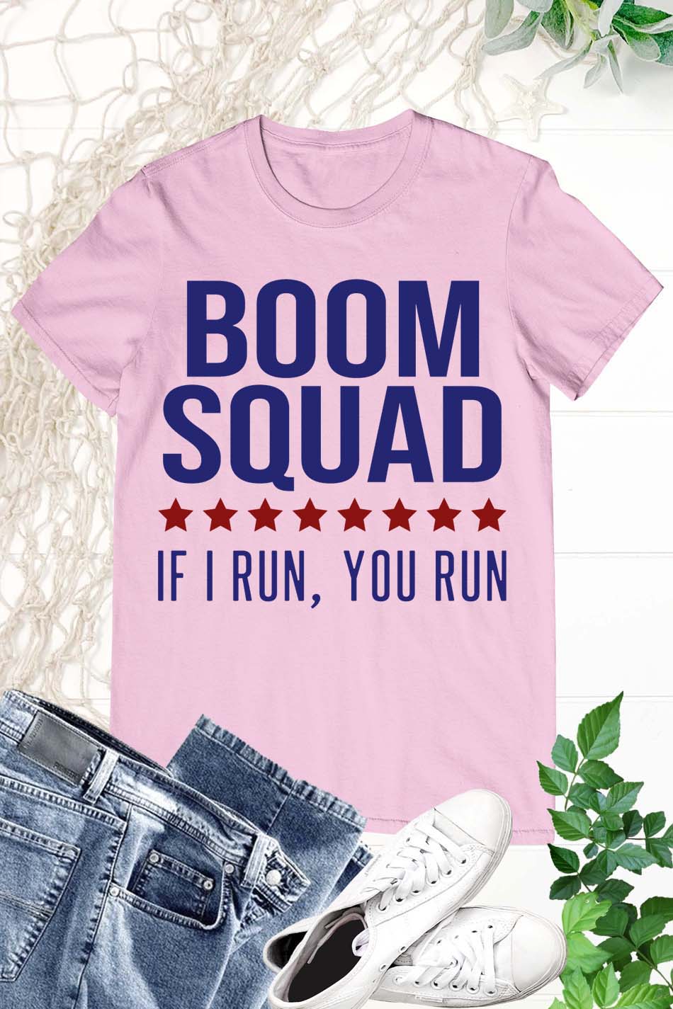 Boom Squad If I Run You Run July 4 Shirt