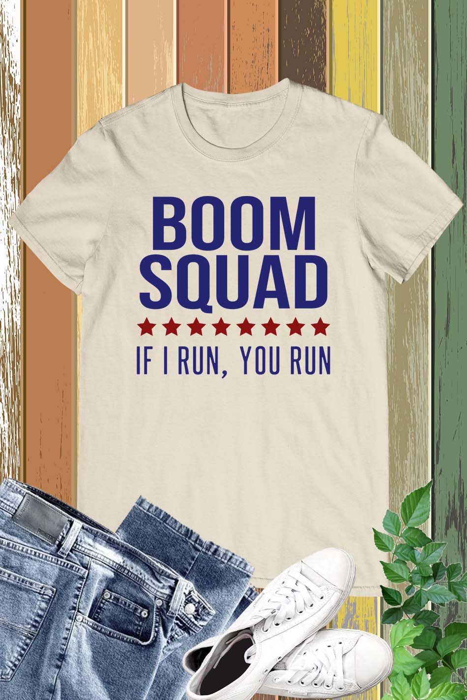 Boom Squad If I Run You Run July 4 Shirt