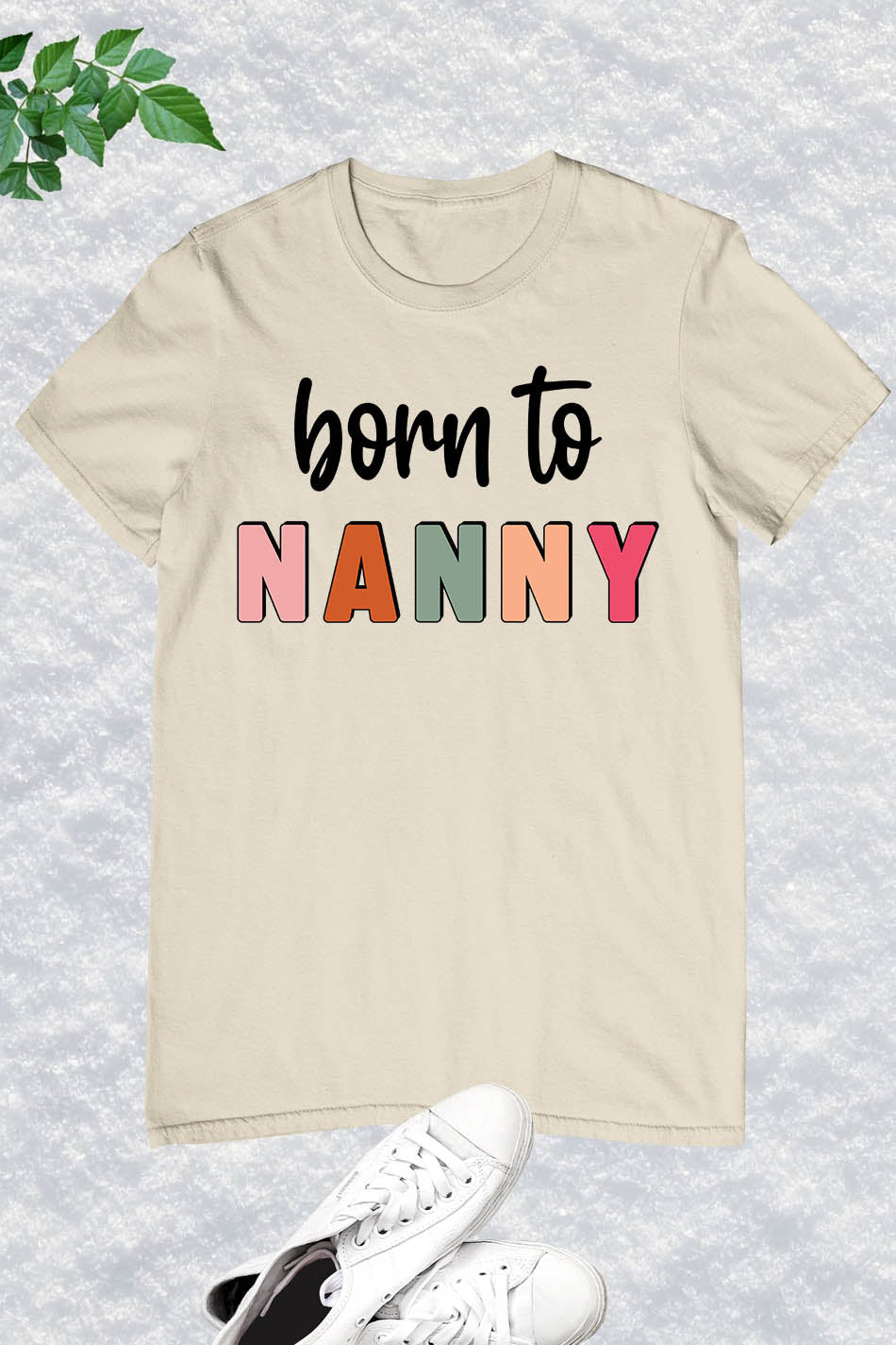 Born to nanny Shirt Grandparent Tee