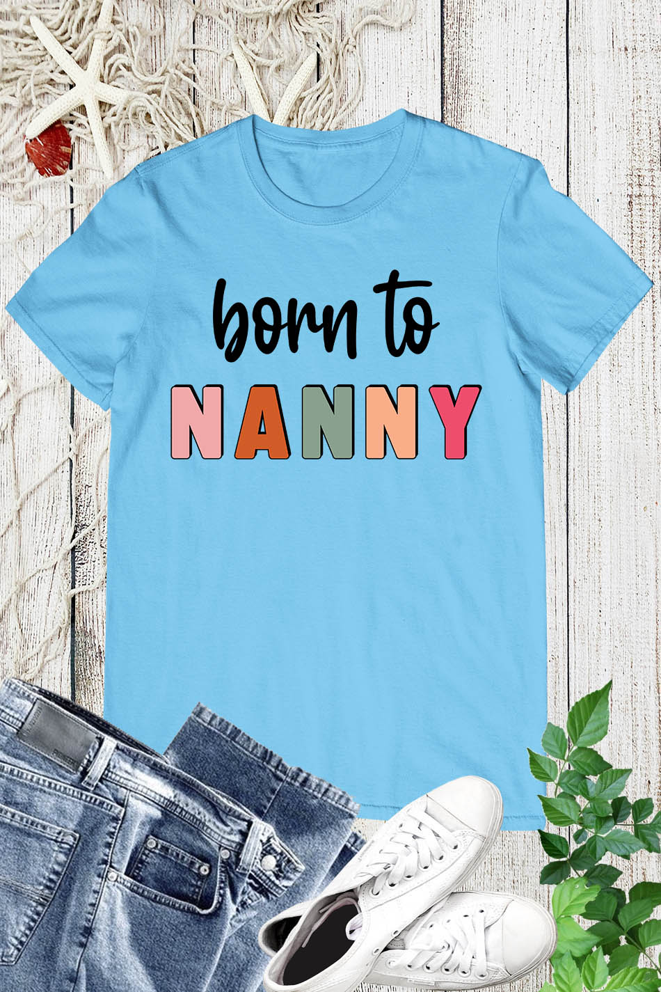 Born to nanny Shirt Grandparent Tee