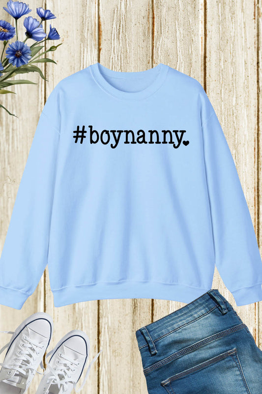 Boynanny Nanny of Boy Sweatshirt