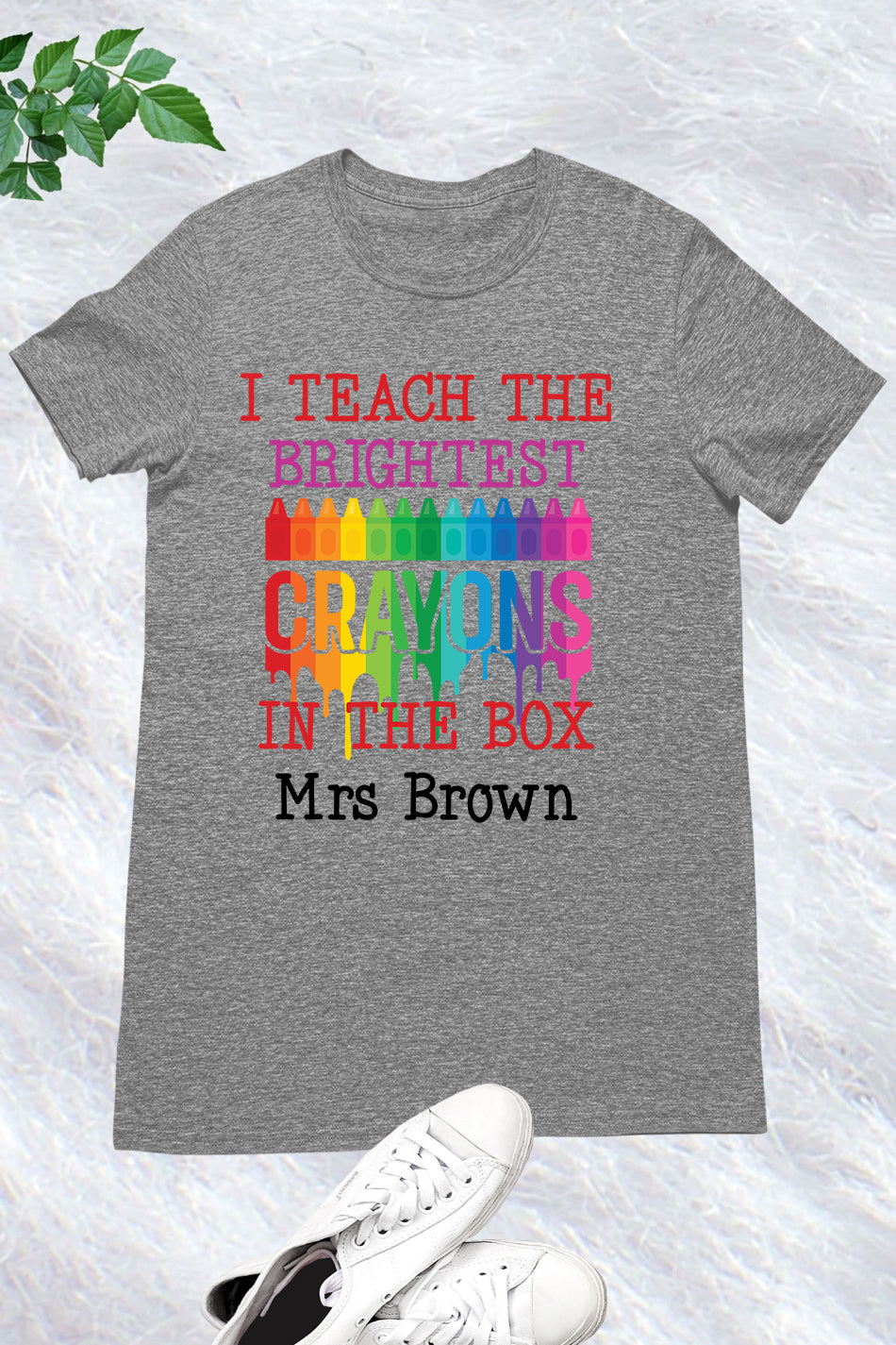 I Teach the Brightest Crayons in the Box Personalization Teacher Shirt