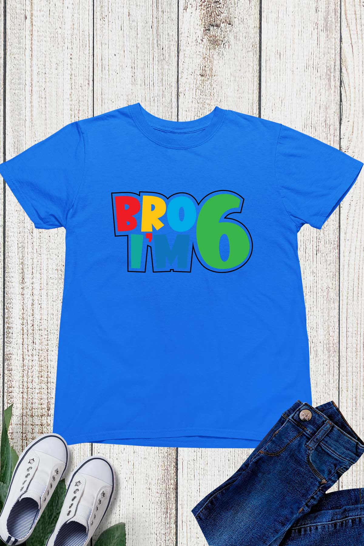 Bro I am 6 Shirt