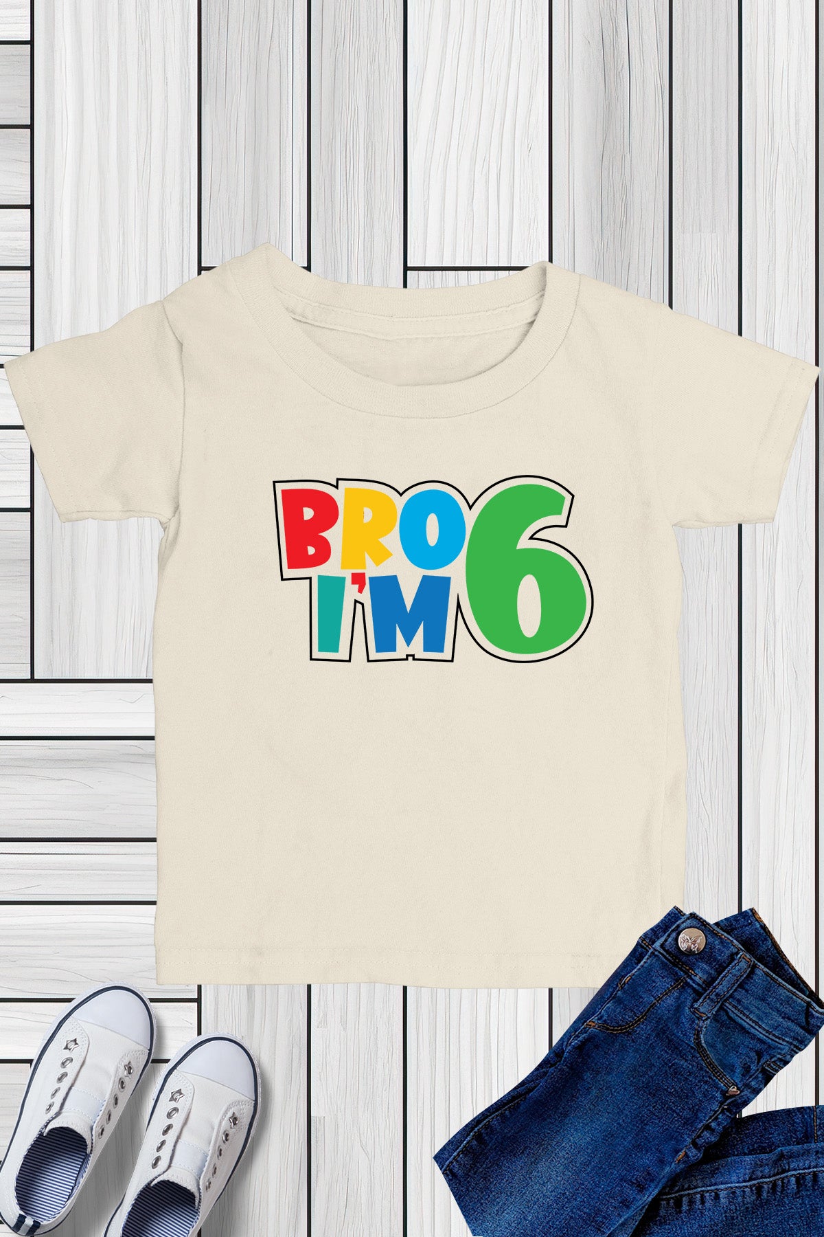 Bro I am 6 Shirt