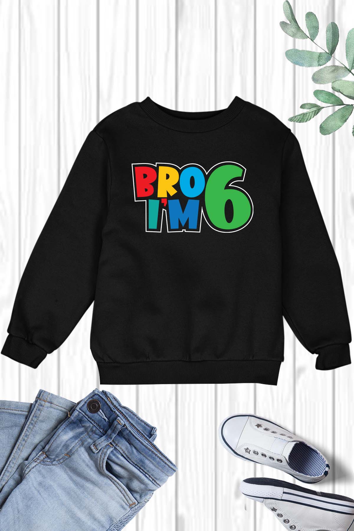 Bro I am 6 Shirt