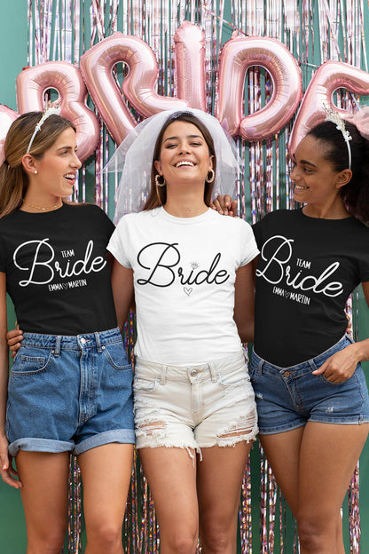 Bride and team bride Custom T Shirts