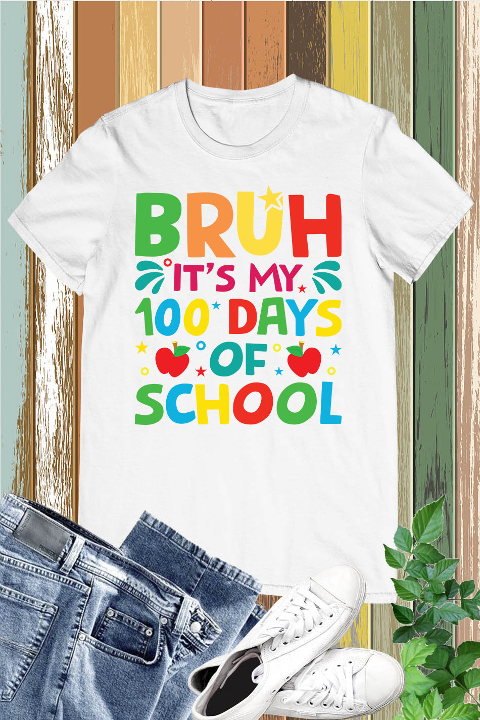 Bruh It's My 100 Days Of School T Shirt