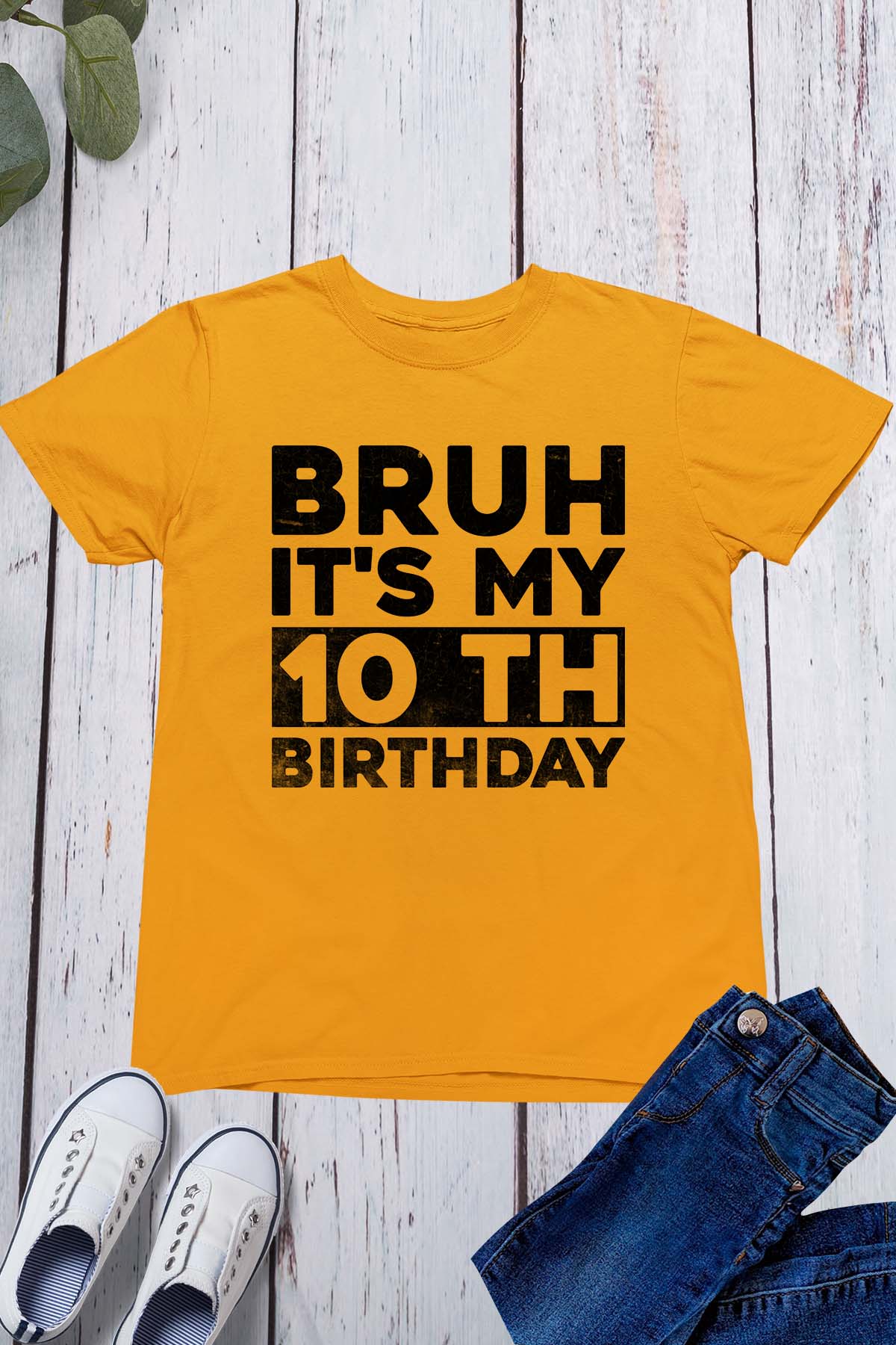 Bruh Its My Birthday 10th Shirt