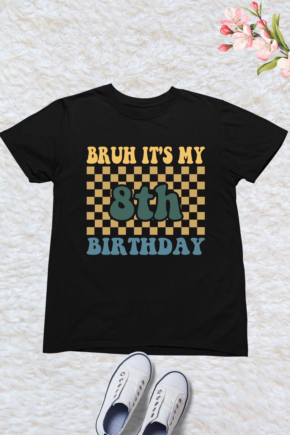 Bruh Its My 8th Birthday Shirt