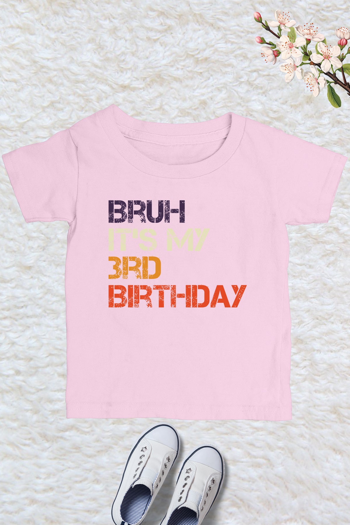 Bruh Its My Birthday 3rd Shirt