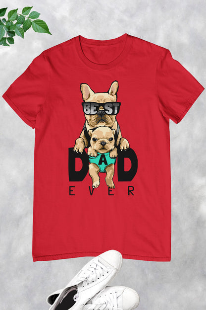 Best Dad Ever Shirt