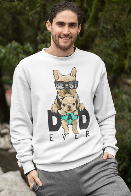 Best Dad Ever Sweatshirt