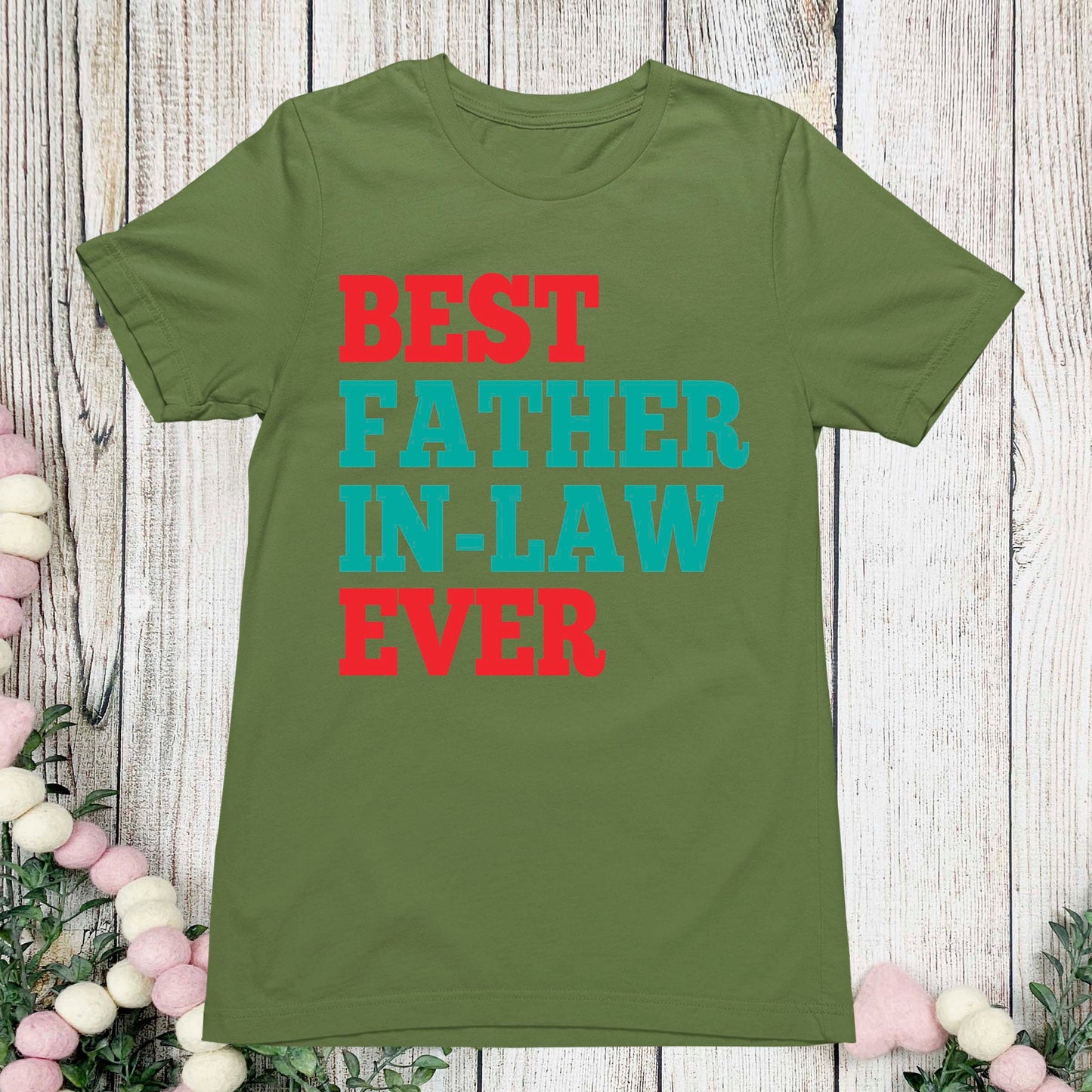 Best Father In Law Ever Shirt