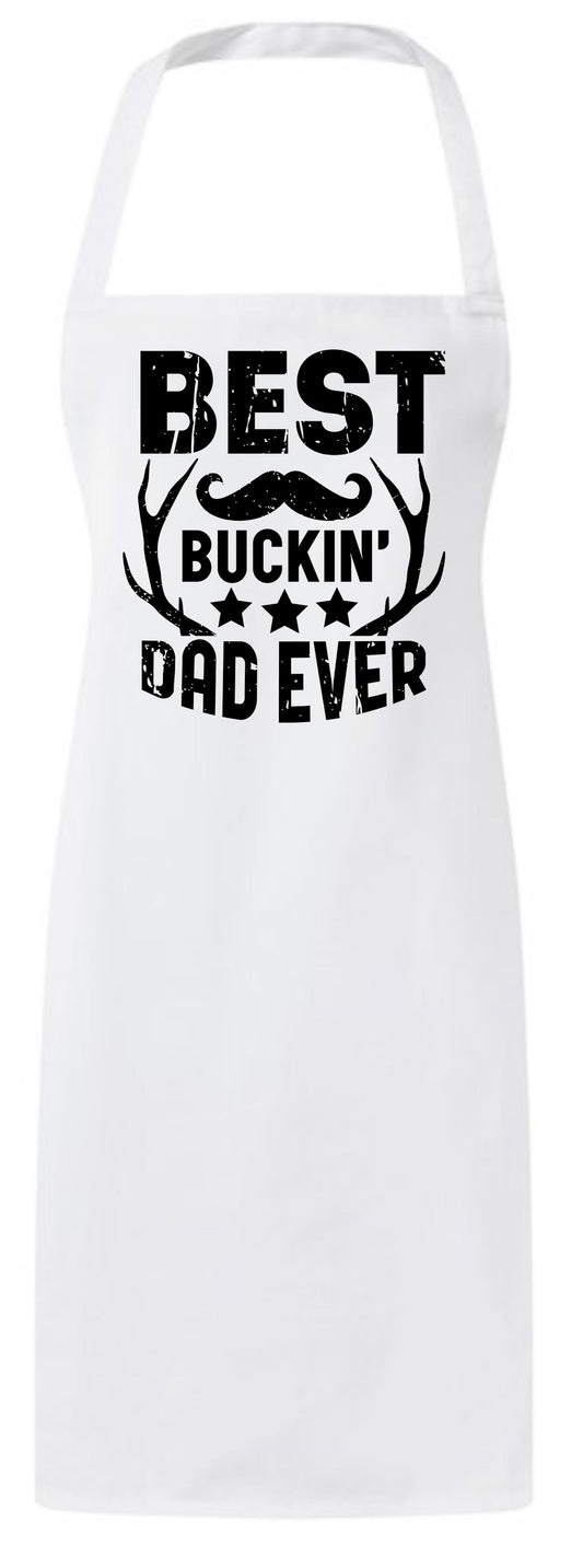 Best Buckin Dad Ever Funny Dad Life Custom Father's Day Daddy Apron