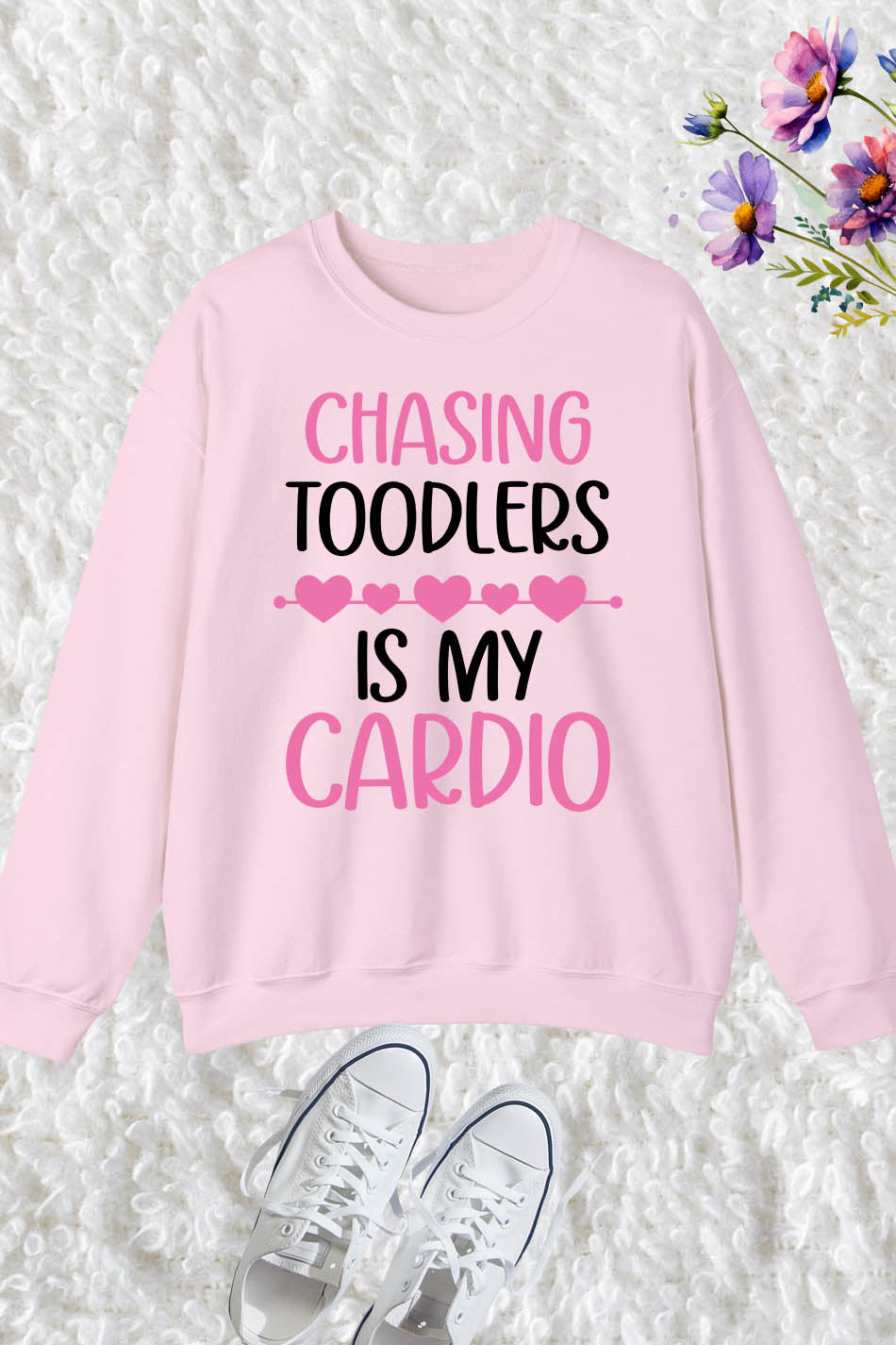 Chasing Is My Cardio Sitters Nanny Sweatshirt