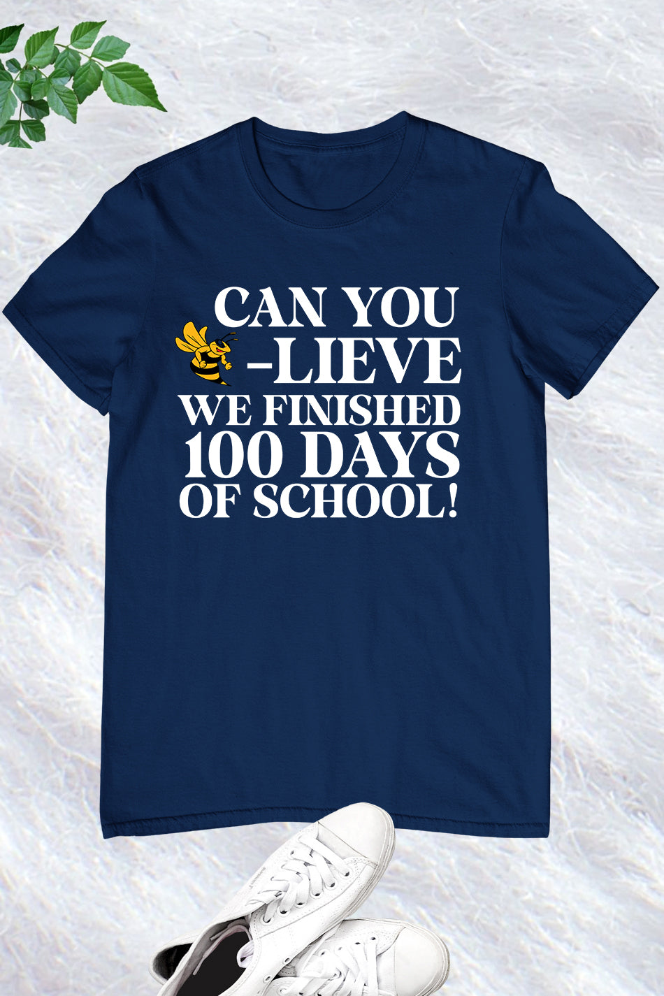 Can You Believe We Finished 100 Days of School T Shirt