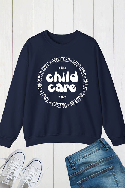 Daycare Sweatshirts for Teachers