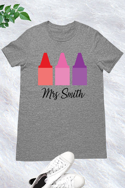 Personalized Teacher Crayon T Shirt