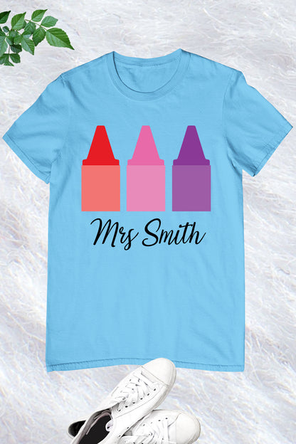 Personalized Teacher Crayon T Shirt