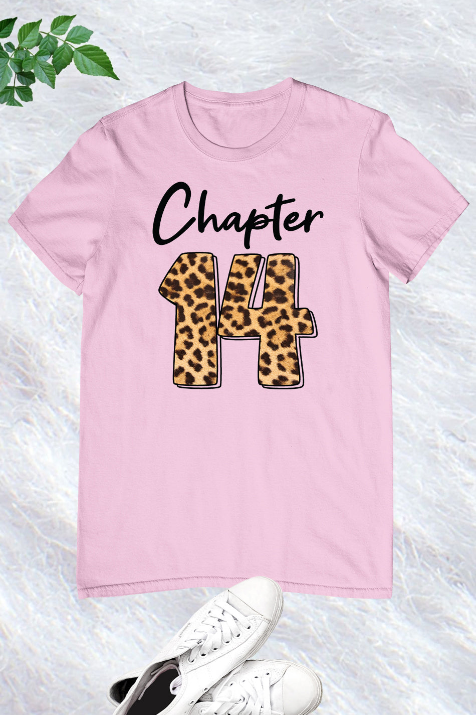 Chapter 14 Leopard Print Birthday Shirt