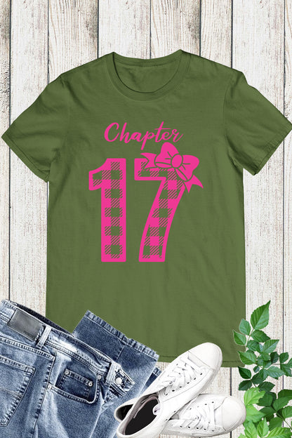 Chapter 17 Birthday Girl Shirt