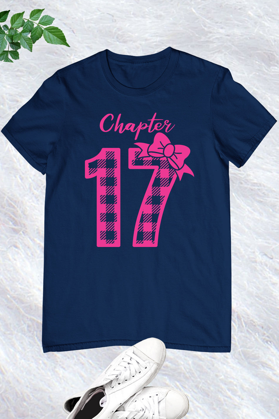 Chapter 17 Birthday Girl Shirt