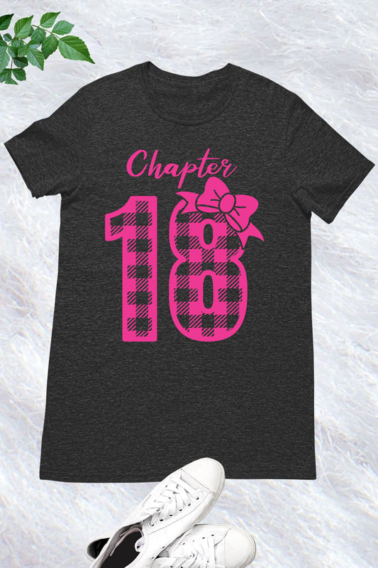 Happy 18th Birthday Daughter Chapter 18 Shirt