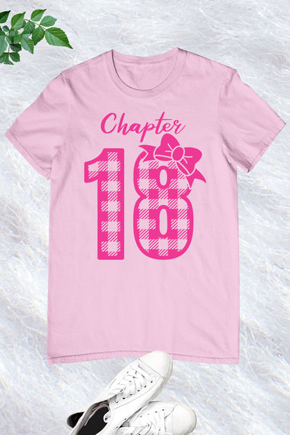 Happy 18th Birthday Daughter Chapter 18 Shirt