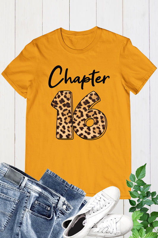 Chapter 16th Birthday Shirt