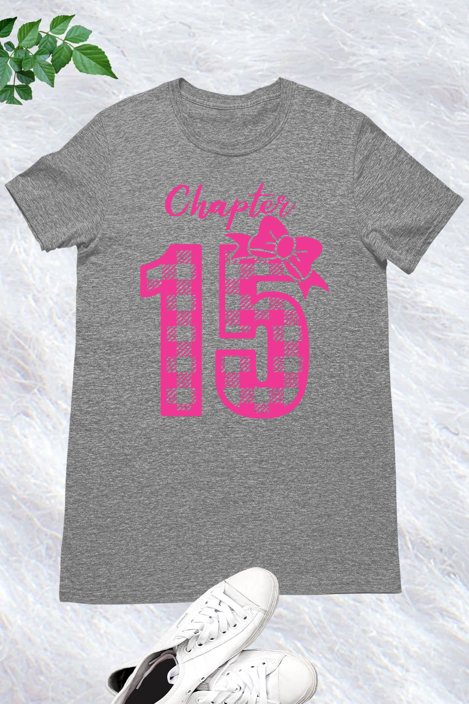 Chapter 15 Birthday Girl Shirt