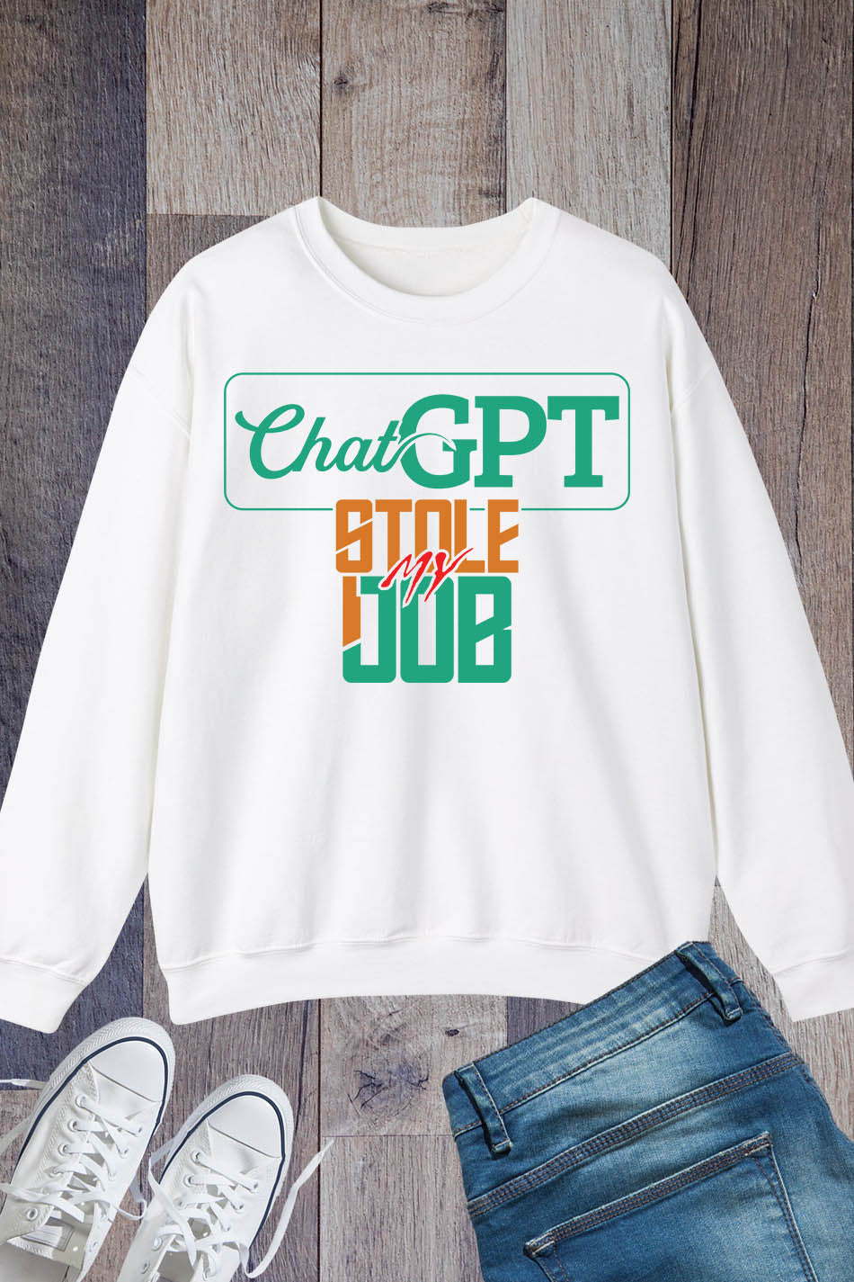 ChatGPT Stole My Job Sweatshirt