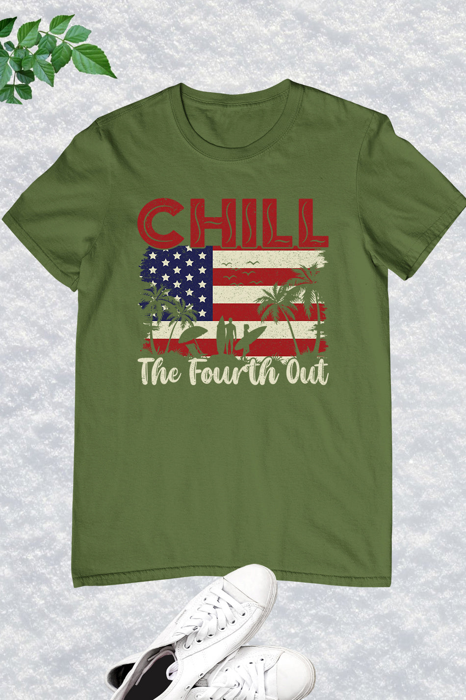 Chill The Fourth Out July Patriotic Shirt