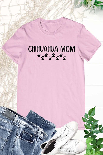 Chihuahua Mom T Shirt