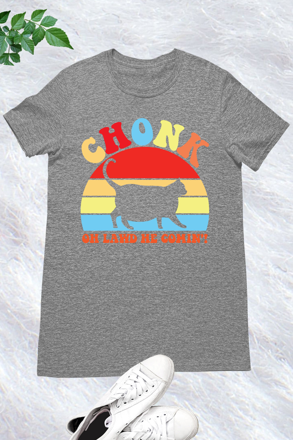 Chonk Oh Lawd He Comin Funny cat Shirt