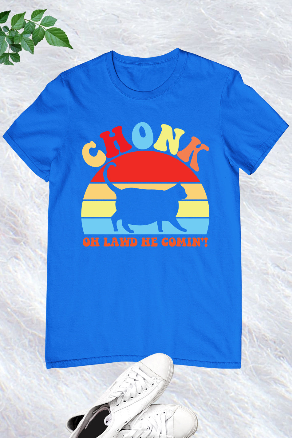 Chonk Oh Lawd He Comin Funny cat Shirt