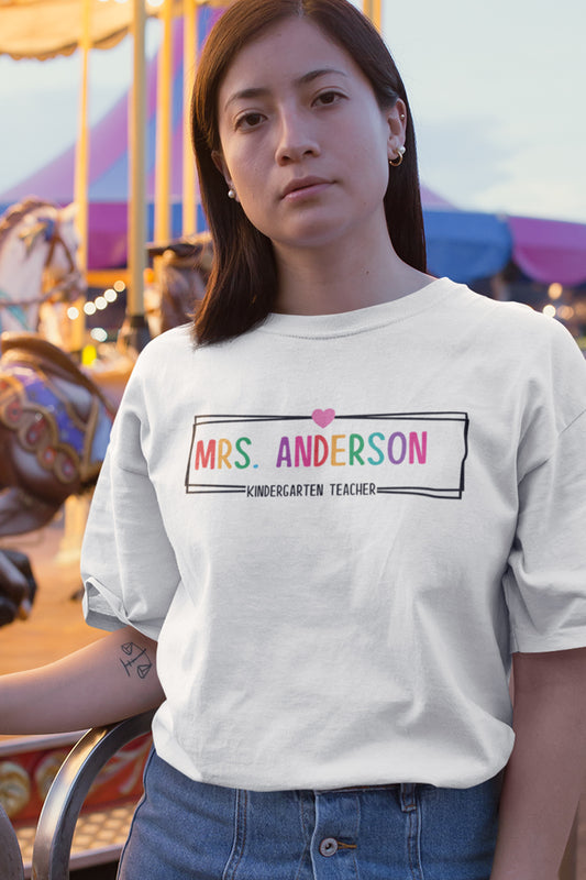 Custom Kindergarten Teacher Shirt